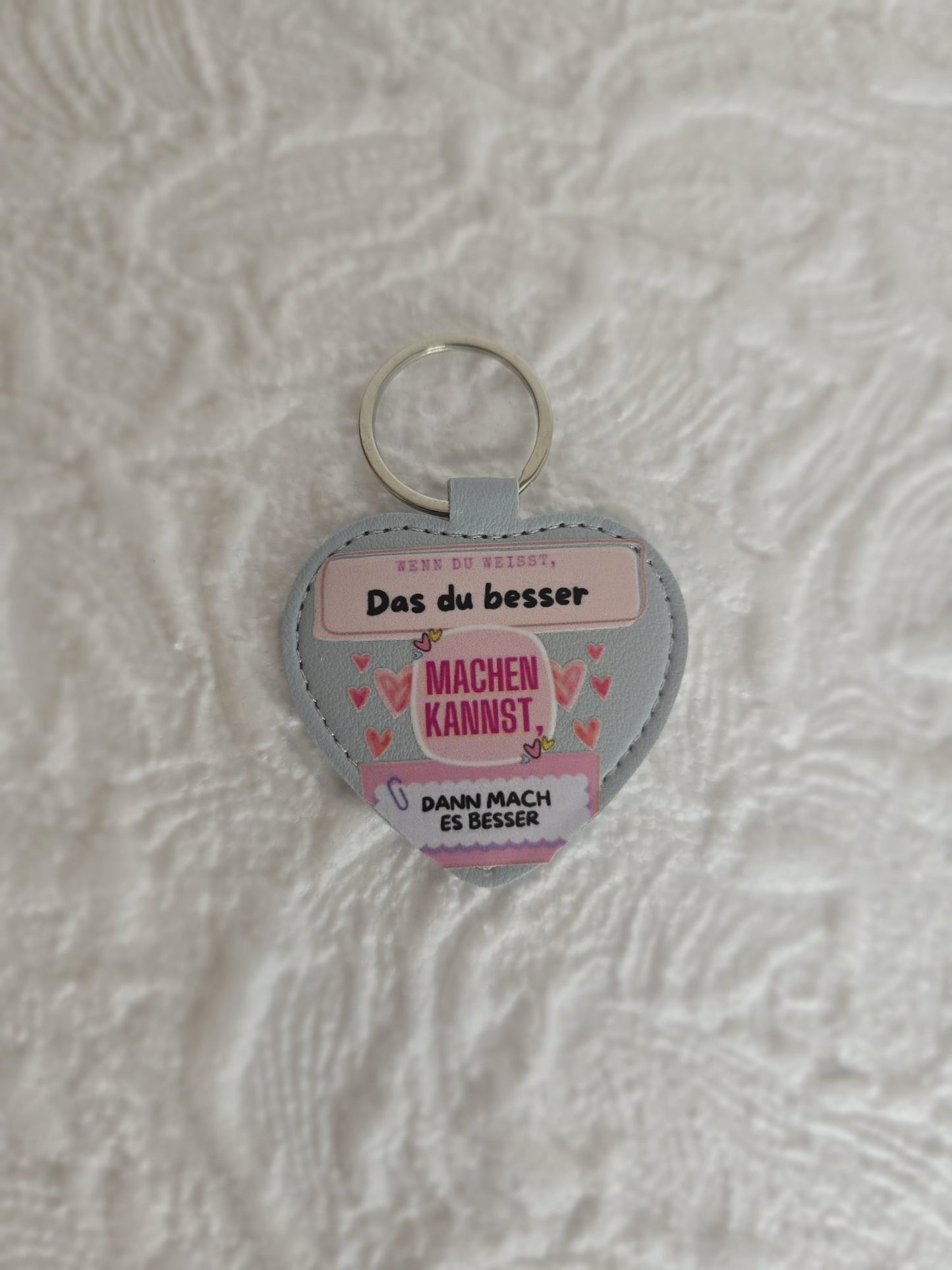 🗝️ Schlüsselanhänger – „Wenn du weißt, dass du es besser machen kannst…“